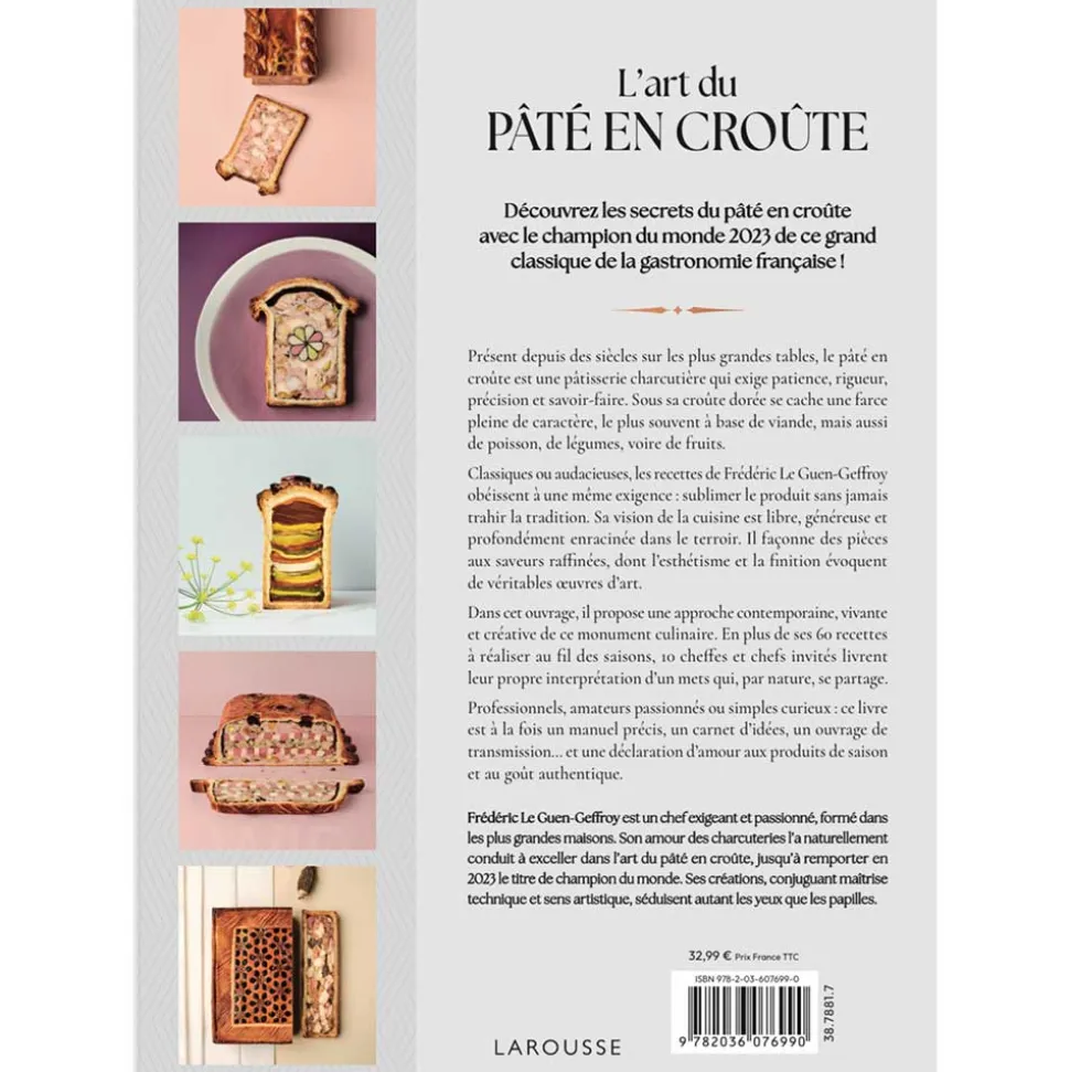 L'art du Pâté en Croûte Chef Frédéric Le Guen-Geffroy - LAROUSSE